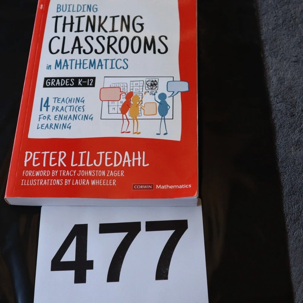 Building Thinking Classrooms in Mathematics, Grades K-12, Liljedahl #477 RuvieT